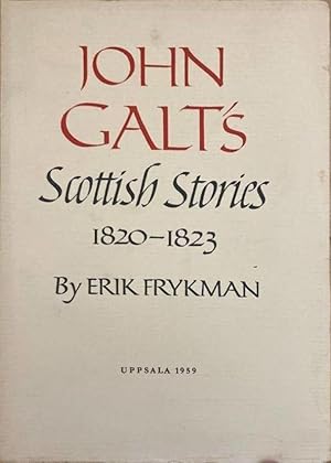 Image du vendeur pour John Galt's Scottish Stories 1820-1823 mis en vente par Erik Oskarsson Antikvariat