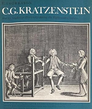 C.G. Kratzenstein, professor physices experimentalis Petropol. et Havn. and his studies on electr...