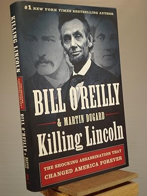 Seller image for Killing Lincoln (Bill O'Reilly's Killing) for sale by Henniker Book Farm and Gifts