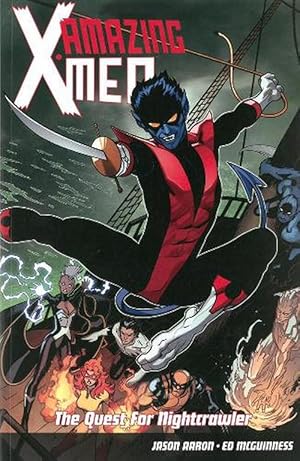 Seller image for Amazing X-men Volume 1: The Quest For Nightcrawler (Paperback) for sale by AussieBookSeller