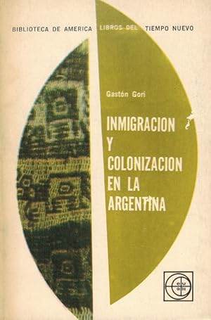 Immagine del venditore per Inmigracin y colonizacin en la Argentina. venduto da La Librera, Iberoamerikan. Buchhandlung