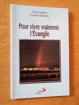 Image du vendeur pour Pour vivre vraiment : l'Evangile ! mis en vente par Livresse