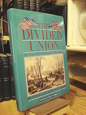 Bild des Verkufers fr The Divided Union: The Story of the Great American War, 1861-65 zum Verkauf von Henniker Book Farm and Gifts