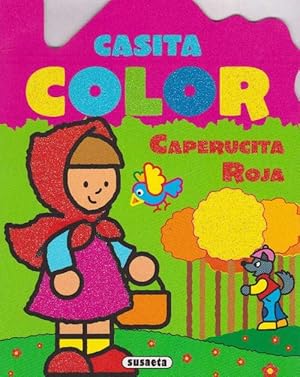 Casita color. Caperucita Roja. Edad: 3+.