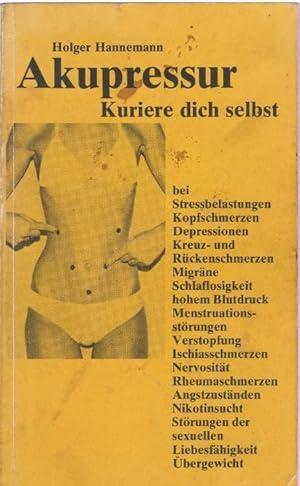 Bild des Verkufers fr Akupressur. Kuriere dich selbst. zum Verkauf von La Librera, Iberoamerikan. Buchhandlung