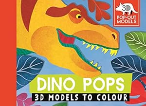 Seller image for Dino Pops: 3D Models to Colour for sale by WeBuyBooks