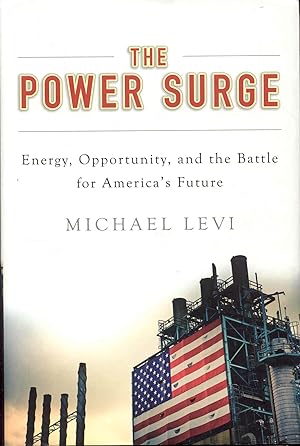 Seller image for The Power Surge: Energy, Opportunity, and the Battle for America's Future for sale by Bookmarc's
