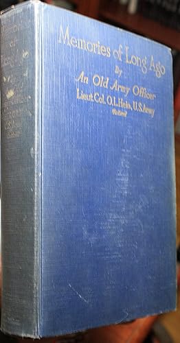 Imagen del vendedor de Memories of Long Ago Prominent Persons Encountered and Noticeable Incidents Recalled, Before and During the Civil War, 1855-65, While Stationed on the Western Frontier, in the Early Seventies and Eighties, While at West Point. a la venta por Old West Books  (ABAA)