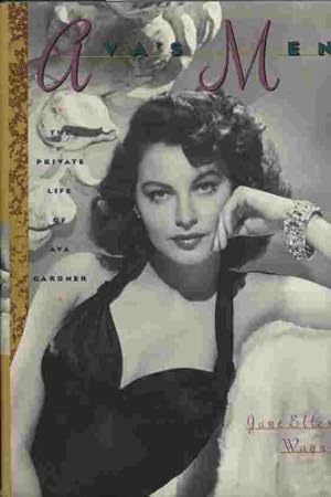 Image du vendeur pour Ava's Men: The Private Life of Ava Gardner mis en vente par Reliant Bookstore