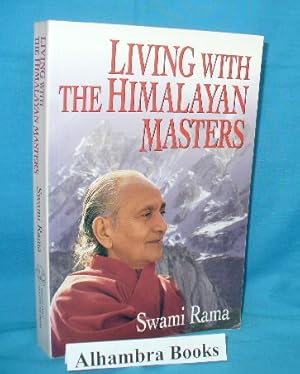 Living With the Himalayan Masters