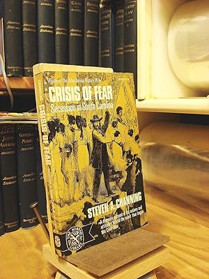 Imagen del vendedor de Crisis of Fear: Secession in South Carolina a la venta por Henniker Book Farm and Gifts