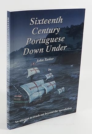Bild des Verkufers fr Sixteenth Century Portuguese Down Under : An Attempt To Reach Out Beyond The Speculation zum Verkauf von Renaissance Books, ANZAAB / ILAB
