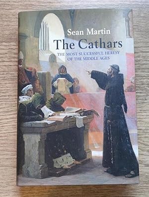 Image du vendeur pour The Cathars: The Most Successful Heresy of the Middle Ages mis en vente par Peter & Rachel Reynolds