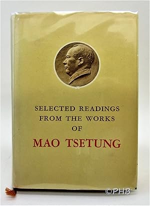 Selected Readings from the Works of Mao Tsetung