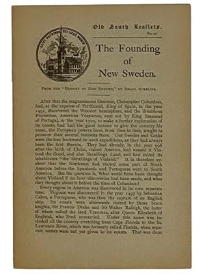 Bild des Verkufers fr The Founding of New Sweden (Old South Leaflets, No. 96) zum Verkauf von Yesterday's Muse, ABAA, ILAB, IOBA