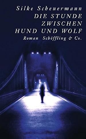 Imagen del vendedor de Die Stunde zwischen Hund und Wolf. Roman a la venta por Gabis Bcherlager