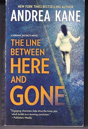 Immagine del venditore per The Line Between Here and Gone, Volume 2 (Forensic Instincts) venduto da Adventures Underground