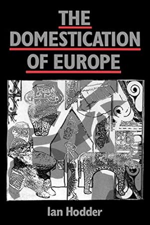 Immagine del venditore per Domestication of Europe (Social Archaeology). venduto da nika-books, art & crafts GbR