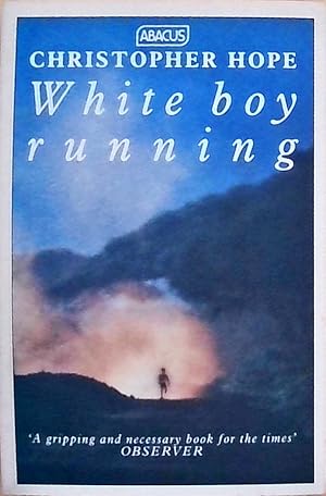 Immagine del venditore per White Boy Running (Abacus Books) venduto da Berliner Bchertisch eG
