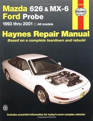Seller image for Mazda 626 and MX-6 Ford Probe Automotive Repair Manual: 1993 to 2001 (Haynes Automotive Repair Manuals) for sale by WeBuyBooks