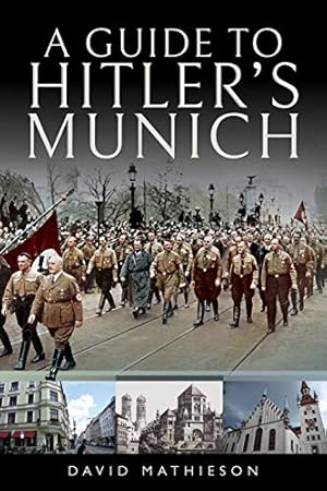 Seller image for A Guide to Hitler's Munich for sale by WeBuyBooks