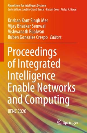 Seller image for Proceedings of Integrated Intelligence Enable Networks and Computing : IIENC 2020 for sale by AHA-BUCH GmbH