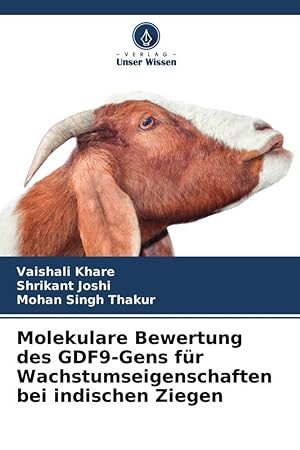 Seller image for Molekulare Bewertung des GDF9-Gens fr Wachstumseigenschaften bei indischen Ziegen for sale by moluna