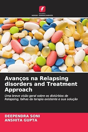 Bild des Verkufers fr Avanos na Relapsing disorders and Treatment Approach zum Verkauf von moluna