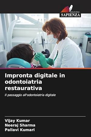 Imagen del vendedor de Impronta digitale in odontoiatria restaurativa a la venta por moluna