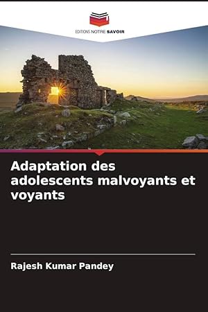 Bild des Verkufers fr Adaptation des adolescents malvoyants et voyants zum Verkauf von moluna