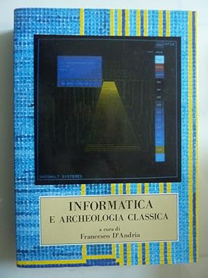 INFORMATICA E ARCHEOLOGIA CLASSICA