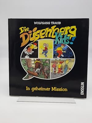 Traub, Wolfgang: Die Düsenberg-Kids!; Teil: In geheimer Mission