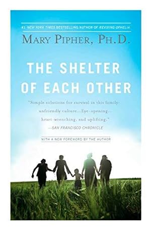 Imagen del vendedor de The Shelter of Each Other a la venta por WeBuyBooks