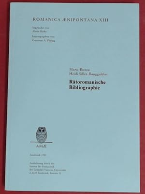 Seller image for Rtoromanische Bibliographie. Band XIII aus der Reihe "Romanica Aenipontana". for sale by Wissenschaftliches Antiquariat Zorn