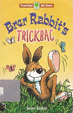Bild des Verkufers fr Oxford Reading Tree: TreeTops All Stars: Brer Rabbit's Trickbag (Treetops all stars pack 3) zum Verkauf von WeBuyBooks