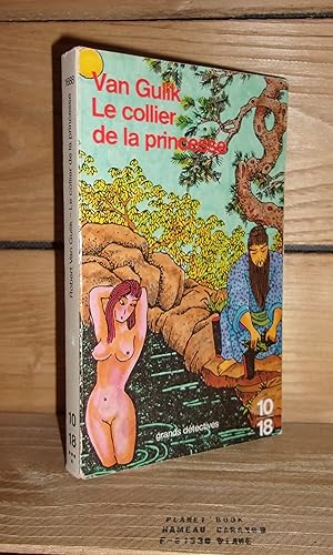 Seller image for LE COLLIER DE LA PRINCESSE - (necklace and calabash) : Les Nouvelles Enqutes du Juge Ti for sale by Planet's books