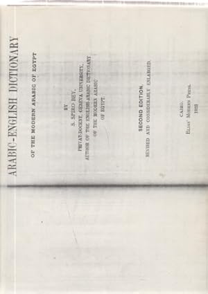 Arabic-English Dictionary of the Modern Arabic of Egypt. (Private Xerokopie / Copy / Fotokopie). ...