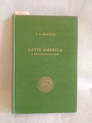 Imagen del vendedor de Latin America: A Bibliographical Guide to Economy, History, Law, Politics, and Society. (= University of Miami Schol of Law: Interamerican Legal Studies, Number 6). a la venta por Versandantiquariat Waffel-Schrder