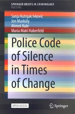 Imagen del vendedor de Police Code of Silence in Times of Change a la venta por GreatBookPricesUK