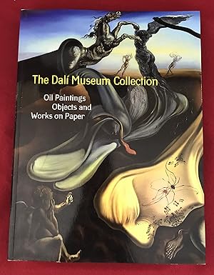 Seller image for The Dali Museum Collection Oil Paintings Objects and Works on Paper for sale by Friends of the Library Bookstore