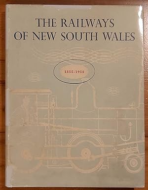 Seller image for THE RAILWAYS OF NEW SOUTH WALES 1855-1955 for sale by M. & A. Simper Bookbinders & Booksellers