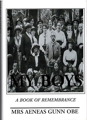 Bild des Verkufers fr My Boys: A Book of Remembrance [Limited Edition] zum Verkauf von Muir Books -Robert Muir Old & Rare Books - ANZAAB/ILAB