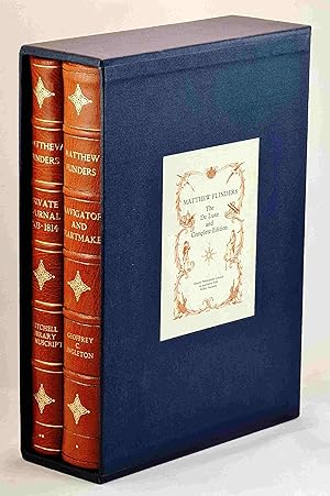 Imagen del vendedor de Matthew Flinders, Navigator and Chartmaker (with) Private Journal 1803-1814 [Deluxe Limited Edition, Signed] a la venta por Muir Books [Robert Muir Old & Rare Books]