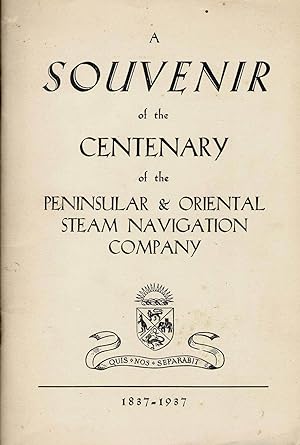 Bild des Verkufers fr A Souvenir of the Centenary of the Peninsular & Oriental Steam Navigation Company 1837 - 1937 zum Verkauf von Muir Books -Robert Muir Old & Rare Books - ANZAAB/ILAB