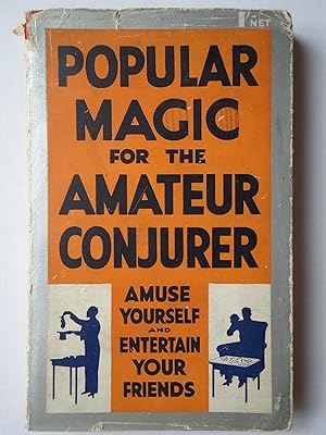 Seller image for POPULAR MAGIC for the Amateur Conjurer for sale by GfB, the Colchester Bookshop