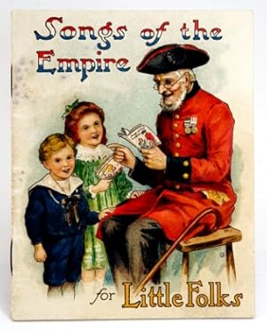 Bild des Verkufers fr Songs of the Empire for Little Folks [includes Australian Patriotic song: 'Sons of the Southern Sea'] zum Verkauf von Muir Books -Robert Muir Old & Rare Books - ANZAAB/ILAB