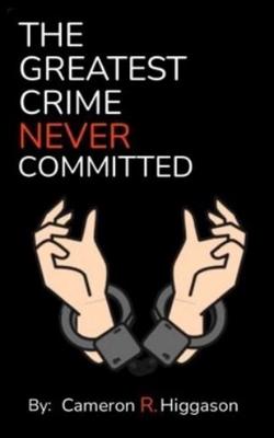 Seller image for The Greatest Crime Never Committed (Paperback or Softback) for sale by BargainBookStores