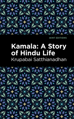 Seller image for Kamala: A Story of Hindu Life (Paperback or Softback) for sale by BargainBookStores