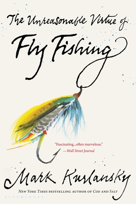 Imagen del vendedor de The Unreasonable Virtue of Fly Fishing (Paperback or Softback) a la venta por BargainBookStores