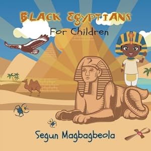 Seller image for Black Egyptians for Children (Paperback or Softback) for sale by BargainBookStores